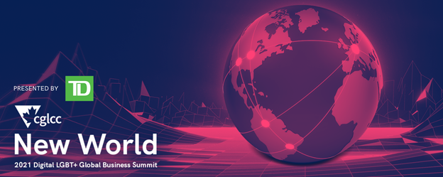 New World: 2021 Digital LGBT+ Global Business Summit