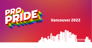 ProPride Vancouver 2022