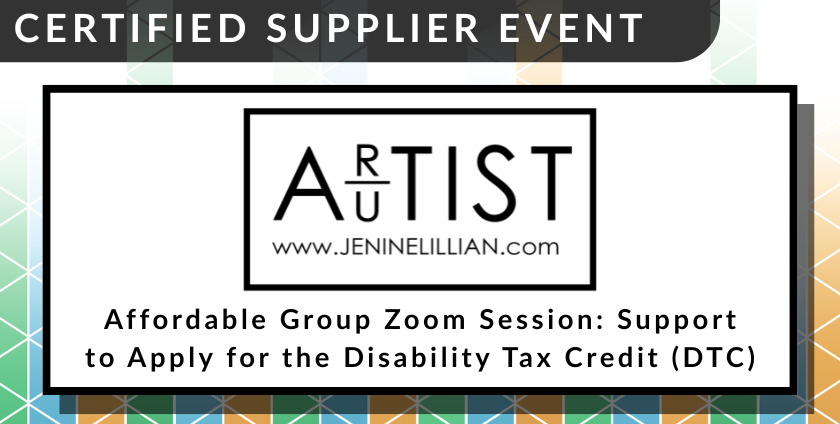 A colourful event banner reads "IWSCC Certified Supplier Event. Affordable Group Zoom Session: Support to apply for the disability tax credit."