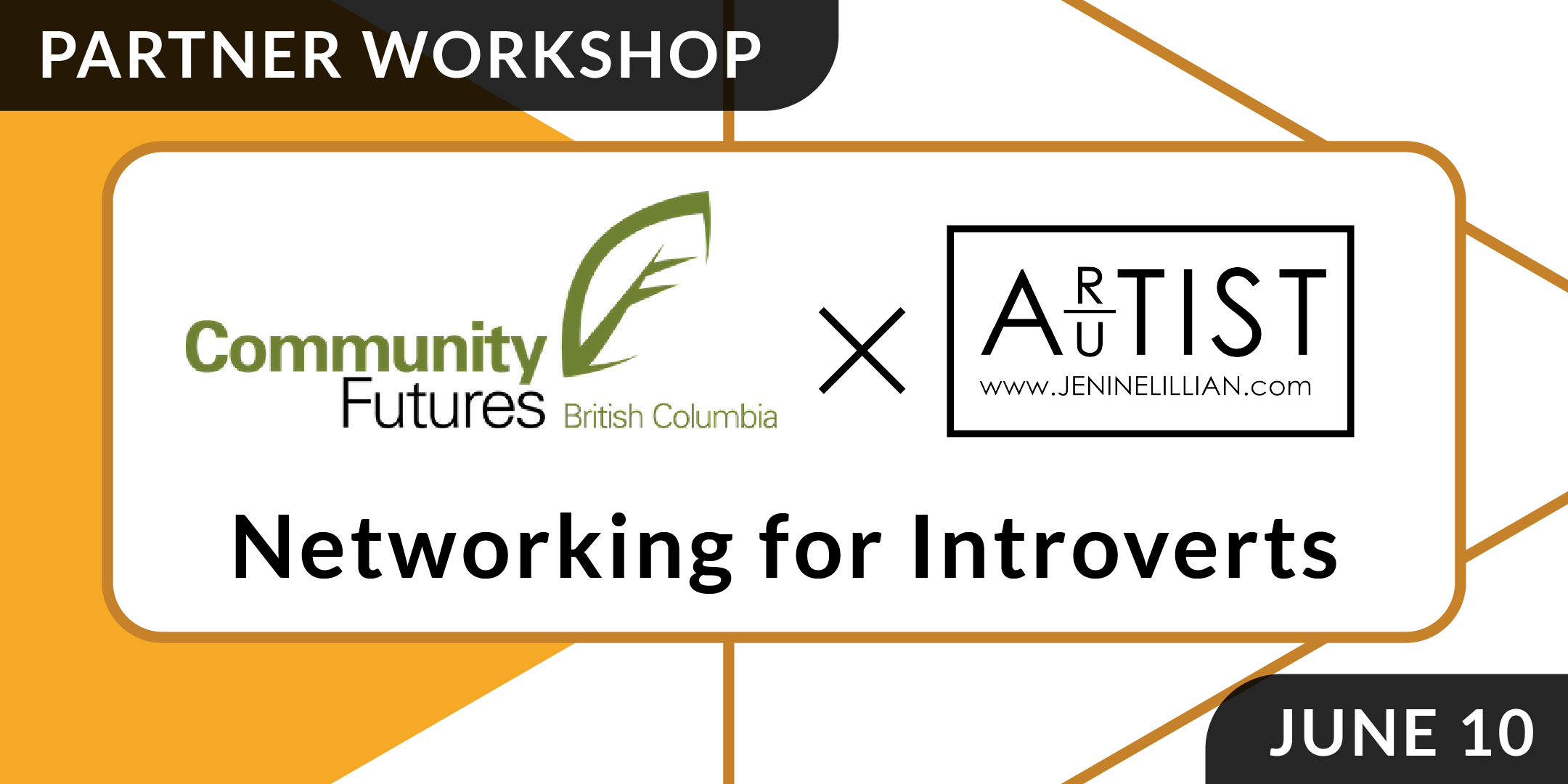 An event banner patterned with large orange triangles reads "Partner Workshop. Networking for Introverts. June 10."