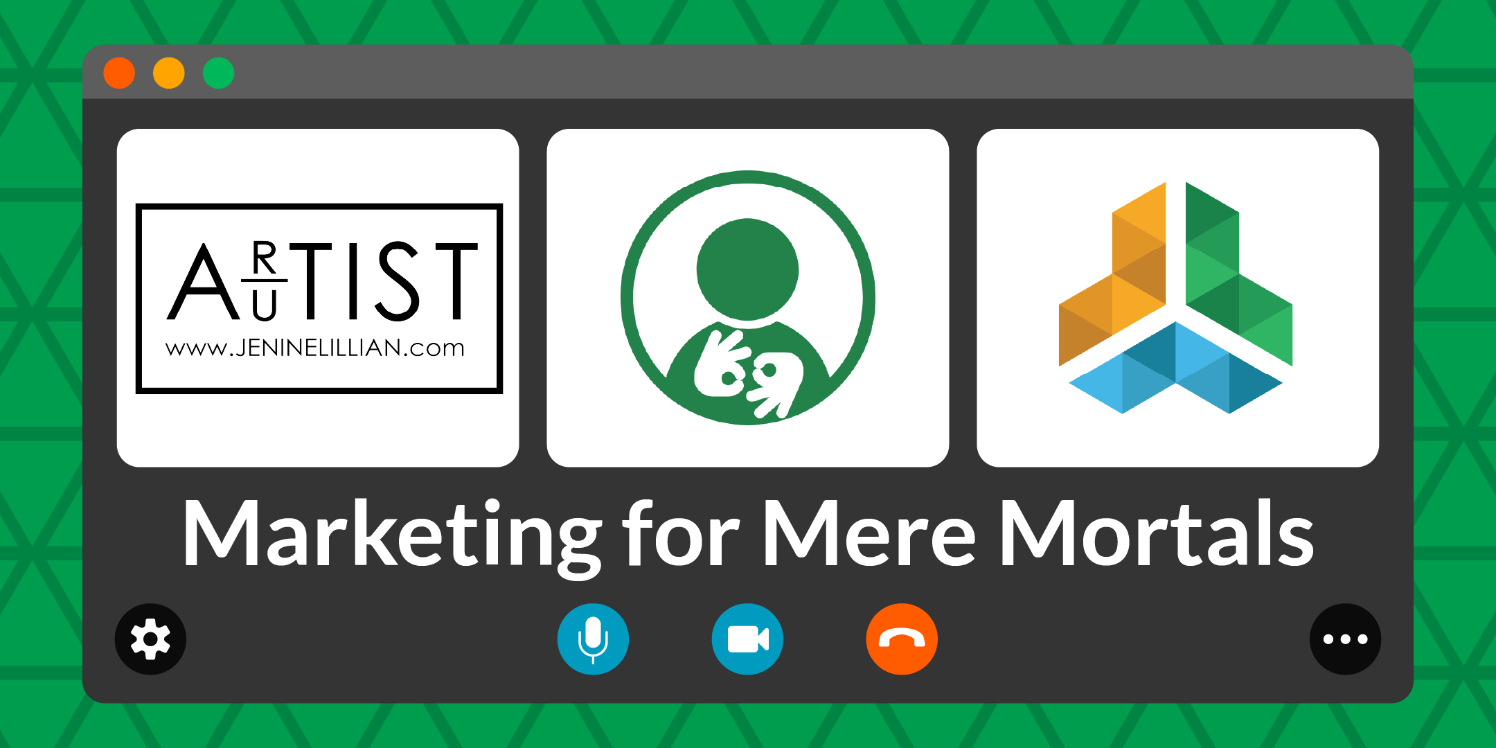 A green triangle-tiled banner is styled as a virtual call window. Text reads "Marketing for Mere Mortals"
